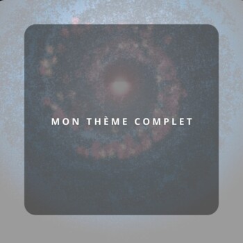 Mon Thème Complet