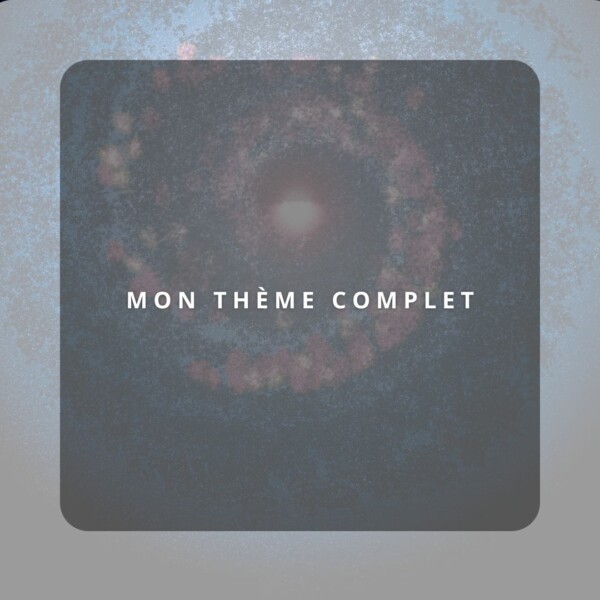 Mon Thème Complet